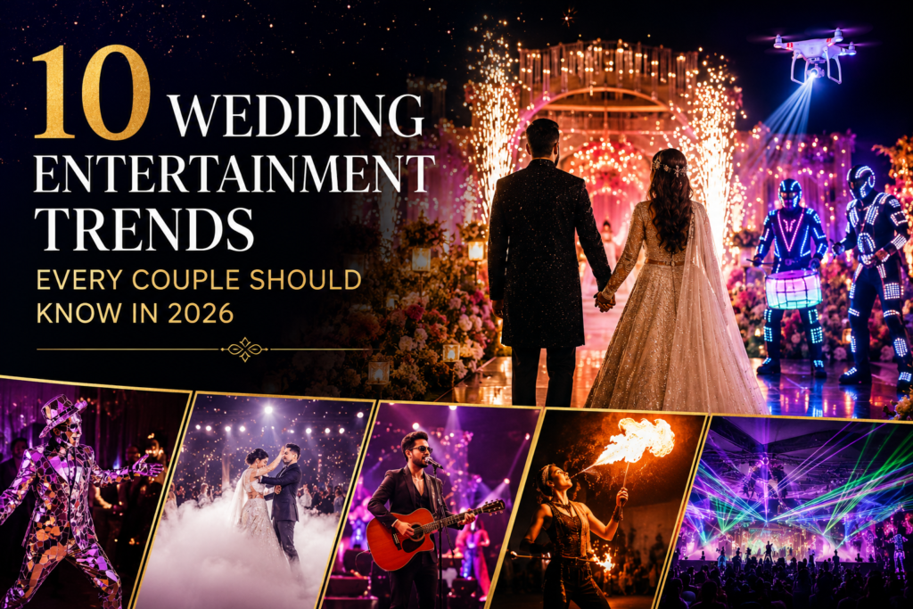 10 Wedding Entertainment Trends Every Couple Should Know in 2026